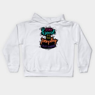 Stay home it's too peopley out there Kids Hoodie